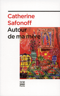 Autour de ma mère [ancienne édition]